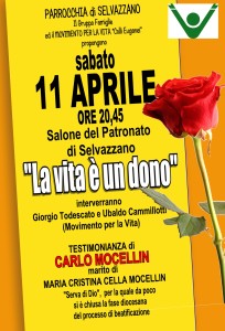 SABATO 11 APRILE ORE 20,45 SALONE DEL PATRONATO "LA VITA E' UN DONO"